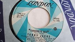 Terry Jacks - Concrete Sea / She Even Took The Cat