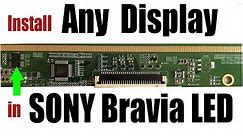 SONY BRAVIA LED Display Changing Technique