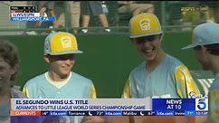 El Segundo Little League team advances to Little League World Series championship