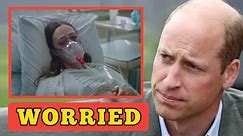 WORRIED!🚨 Prince William WORRIED after Doctor reveals Kate's CANCER is getting worse amid treatment