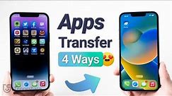 [4 Ways] How to Transfer Apps From iPhone to iPhone