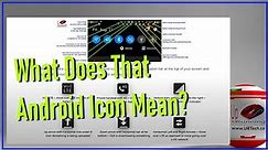 How to figure out What An Android Icon Represents