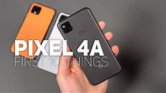 Pixel 4a: First 10 Things To Do!