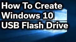 How-To Guide - Create Windows 10 USB Install Drive
