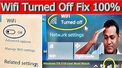 Wifi Turned Off Windows 10 | How To Fix WiFi Not Working Issue On Windows 7/8.1/10