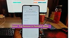 All Honor Devices Frp Remove Fastboot Mode