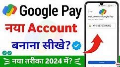 google pay account kaise banaye 2024 - g pay account kaise banaye