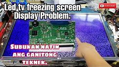 Led Tv Freezing Screen Display Problem/How to Fix.