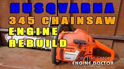 Chainsaw Top End Rebuild - Husqvarna 345
