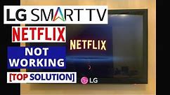 How to fix NETFLIX App Not Working on LG Smart TV || NETFLIX Stopped Working on LG TV