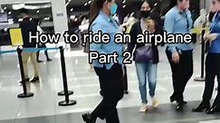 How to ride an airplane part 2 😁 #airplane #airport #howto #travel #vacation | Happy and Busy Travels