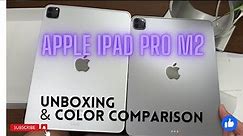 Apple IPad Pro M2 - Unboxing and Color Comparison - Silver VS Space Gray