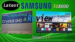 Samsung Crystal UHD 4K TU8000 Smart TV (2020) Model Unboxing & Installation Review TU SERIES