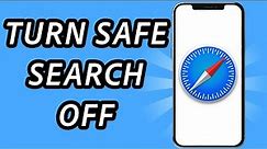 How to turn off Safe Search mode on Safari iPhone (FULL GUIDE)