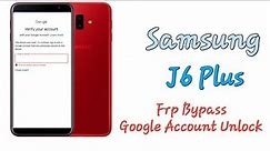samsung j6 plus frp bypass google account unlock - google account frp unlock without pc