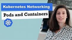 Pods and Containers - Kubernetes Networking | Container Communication inside the Pod