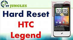 How to Hard Reset HTC Legend Back to Factory Default Settings