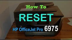HP OfficeJet Pro 6975 RESET to Factory Default Setting review.