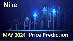 NIKE Price Analysis for May 2024 NIKE Stocks Price Prediction Technical Analysis
