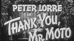 Thank You Mr Moto 1937 Peter Lorre full movie