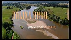 DOLINA BUGU - ptaki widzą lepiej (cały film)