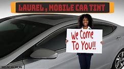 Laurel MD Mobile Car Tint - mobile car window tinting near me