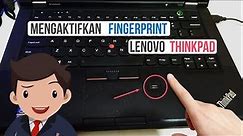 Mengaktifkan fitur Fingerprint di Laptop Lenovo Thinkpad Windows 10