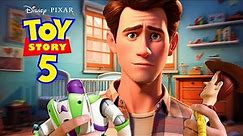 TOY STORY 5 (2026) All Theories & Latest News!