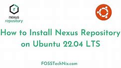 Install Nexus on Ubuntu 22.04 LTS | Install and Configure Nexus Repository Manager on Ubuntu 22.04