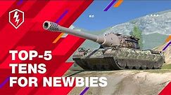 WoT Blitz. Top 5 Tanks For Newbies. Tier X