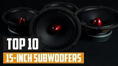 Top 10 Best 15 Inch Subwoofers in 2024 | The Ultimate Countdown, Reviews & Best Picks!