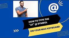 How to Type the "At" @ Symbol on a Mac