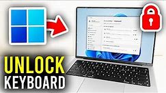 How To Unlock Keyboard On Laptop & PC - Full Guide