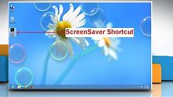 Create a Shortcut Icon to Start the Screensaver in Windows® 8 PC