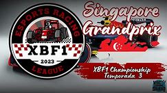 XBF1 Esports Racing League - Singapore Grand Prix - Temporada 3
