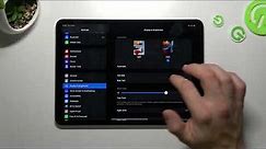 How to Find and Manage Display Settings and Options on the iPad Pro 11'' 2022