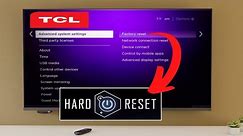 How to Perform a Factory Reset on an TCL LED TV | TCL TV Hard Reset