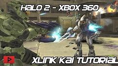 [How To] Play Halo 2 With Xbox 360 Online Using Xlink Kai - 2015 Tutorial