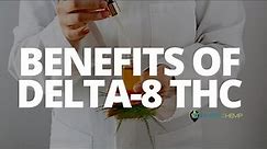 Benefits of Delta 8 THC