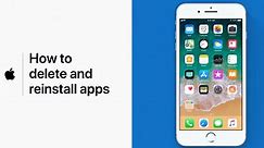 苹果支持 How to delete and reinstall apps on your iPhone or iPad — Apple Support