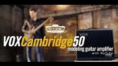 Introducing the VOX Cambridge50
