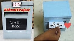 How to make Mail Box with Cardboard Easy || Post Box Making for School Project || Letter Box Making