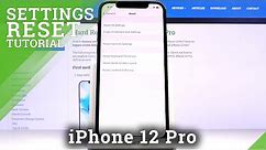 How to Reset All Settings on iPhone 12 Pro – Restore Factory Settings