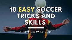 10 Easy Soccer Tricks (Incl. Video Tutorials) | Your Soccer Home