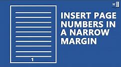 How to Keep a Narrow Margin after Inserting Page Numbers in Microsoft Word