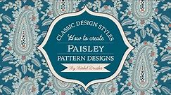 Classic Pattern Designs - How to make Paisley patterns