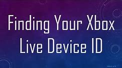 Finding Your Xbox Live Device ID