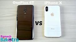 OnePlus 6T vs Apple iPhone X SpeedTest and Camera Comparison