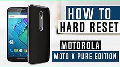 How to Hard Reset Motorola Moto X Pure Edition