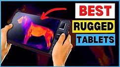 (BEST RUGGED TABLETS 2023!) Top 6 Best Rugged Tablets Reviewed (#1 is INSANE!)